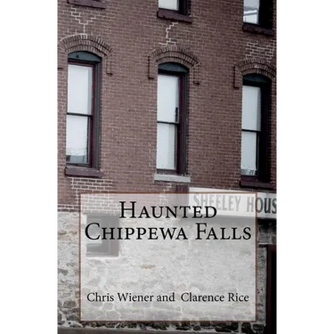 Haunted Chippewa Falls