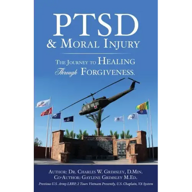 PTSD & Moral Injury: The Journey to Healing Through Forgiveness