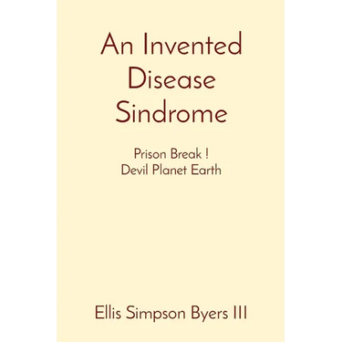 An Invented Disease Sindrome: Prison Break ! Devil Planet Earth