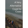 A Very Alternative Coast to Coast
