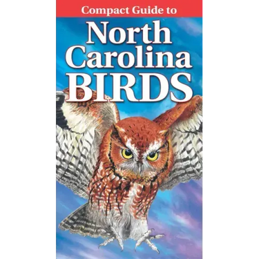 Compact Guide to North Carolina Birds