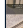 The Golden Bough: A Study in Magic and Religion; Volume 2