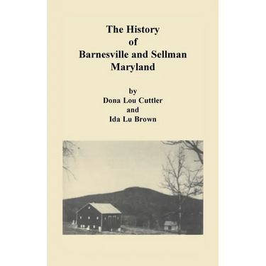 History of Barnesville and Sellman, Maryland