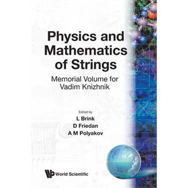 Phys. & Mathematics of Strings(b/S)