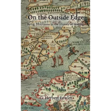 On the Outside Edge: Being Diversions in the History of Skating