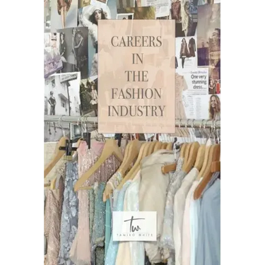 Careers in the Fashion Industry