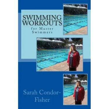 Swimming Workouts: for Master Swimmers