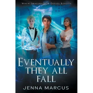 Eventually, They All Fall