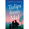 Tulips from Mal