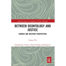 Between Deontology and Justice: Chinese and Western Perspectives