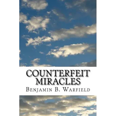 Counterfeit Miracles