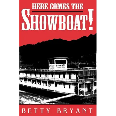 Here Comes the Showboat!