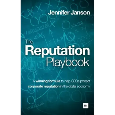 The Reputation Playbook: A Winning Formula to Help Ceos Protect Corporate Reputation in the Digital Economy