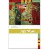 Shell Shaker
