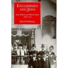Englishmen and Jews: Social Relations and Political Culture, 1840-1914