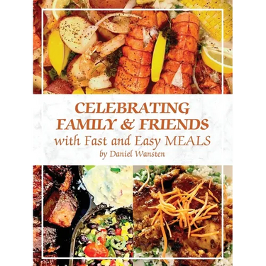 Celebrating Family & Friends with Fast and Easy Meals