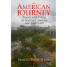 An American Journey: Travels With Friday in Search of America and Americans