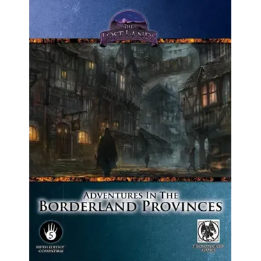 Adventures in the Borderland Provinces - 5th Edition