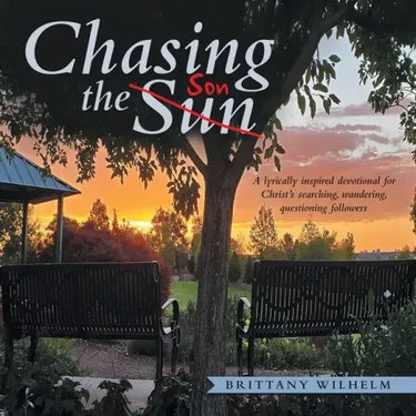 Chasing the Son: A Lyrically Inspired Devotional for Christ's Searching, Wandering, Questioning Followers