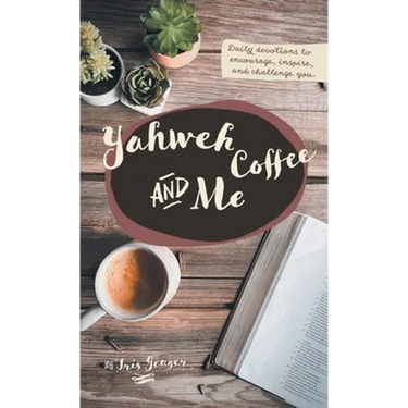 Yahweh Coffee and Me