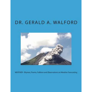 WEATHER - Rhymes, Poems, Folklore and Observations on Weather Forecasting