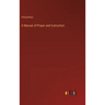A Manual of Prayer and Instruction