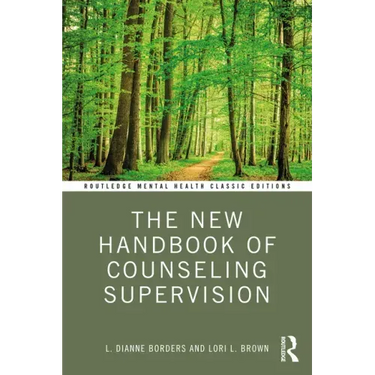 The New Handbook of Counseling Supervision