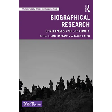 Biographical Research: Challenges and Creativity