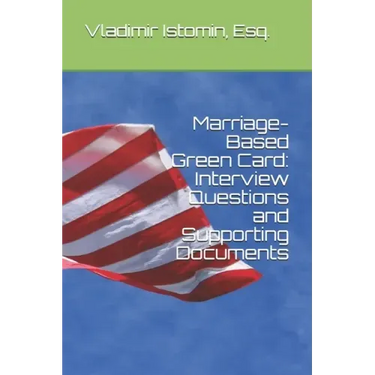 Marriage-Based Green Card: Interview Questions and Supporting Documents