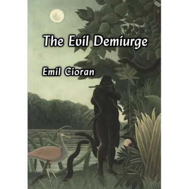The Evil Demiurge