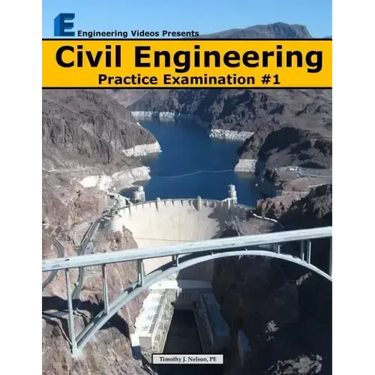 Civil Engineering Practice Examination #1