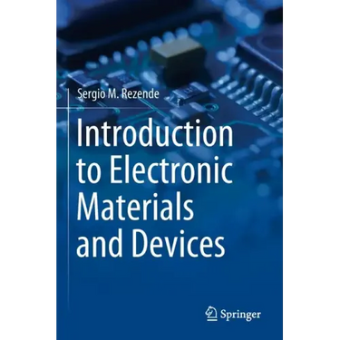 Introduction to Electronic Materials and Devices