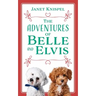 The Adventures of Belle and Elvis