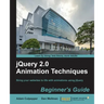 Jquery 2.0 Animation Techniques Beginner's Guide