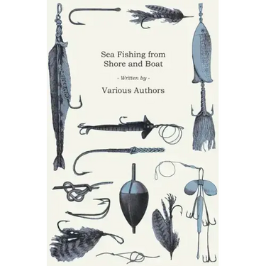 Sea Fishing from Shore and Boat