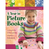 A Year in Picture Books: Linking to the Information Literacy Standards