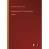 Sylvia's Lovers; In Three Volumes: Volume 1