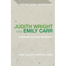 Judith Wright and Emily Carr: Gendered Colonial Modernity