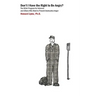 Don't I Have the Right to Be Angry?: The Heart Program for Veterans and Others Who Want to Prevent Destructive Anger