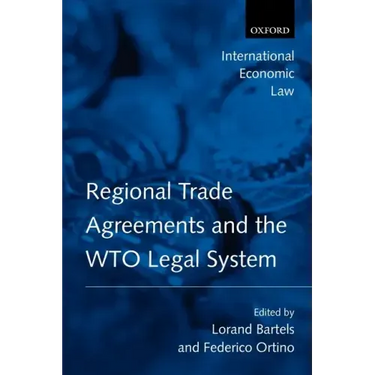 Regional Trade Agreements and the WTO Legal System