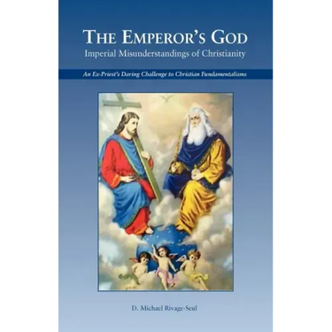 The Emperor's God: Imperial Misunderstandings of Christianity
