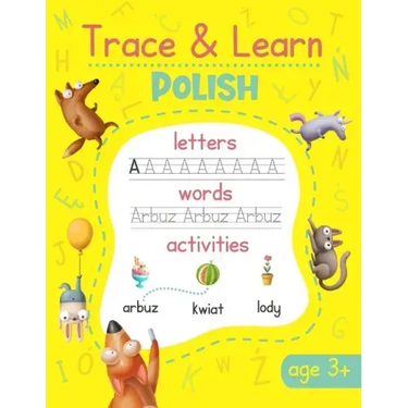 Trace & Learn Polish: Polish Handwriting Practice - Lots of Polish Word Tracing, Letter Tracing, and other Writing Activities for Kids