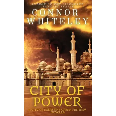 City of Power: A City of Assassins Urban Fantasy Novella