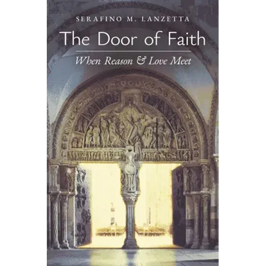 The Door of Faith: When Reason and Love Meet