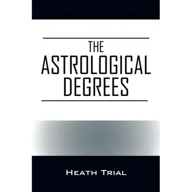 The Astrological Degrees