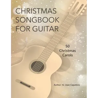 Guitar Christmas Songbook 50 Christmas Carols