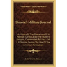 Simcoe's Military Journal: A History of the Operations of a Partisan Corps Called the Queen's Rangers, Commanded by Lieut. Col. J. G. Simcoe Duri