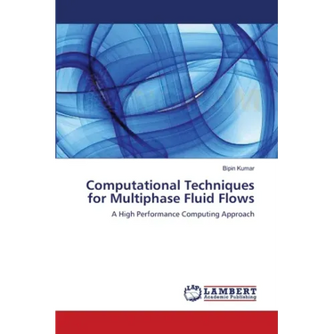 Computational Techniques for Multiphase Fluid Flows