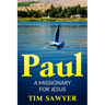 Paul: A missionary for Jesus