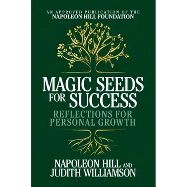 Magic Seeds for Success: Reflections for Personal Growth